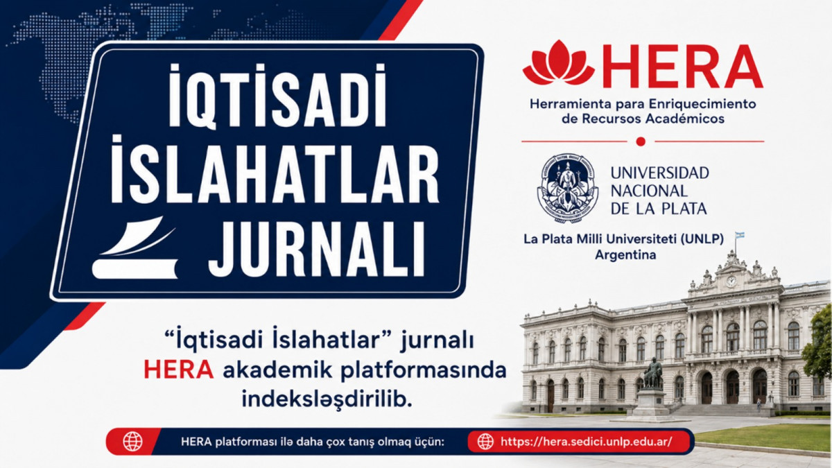 “İqtisadi İslahatlar” jurnalı HERA akademik platformasında indeksləşdirilib