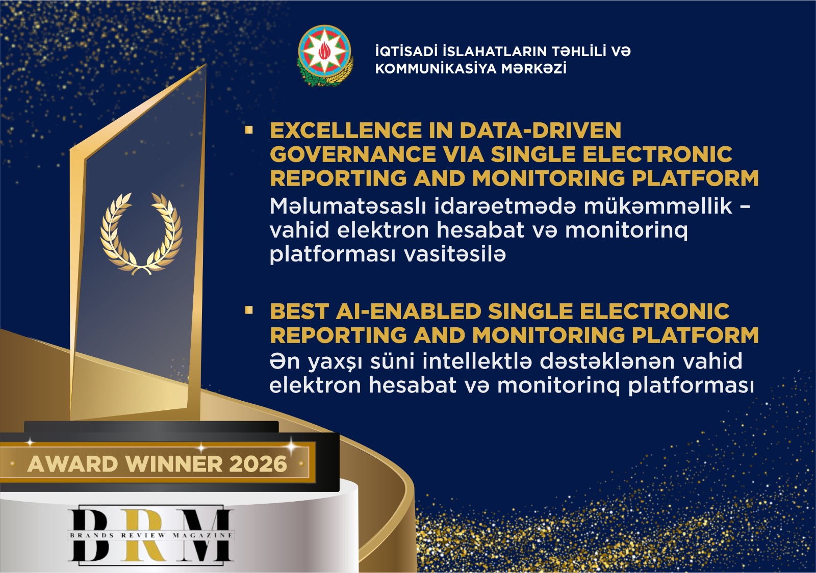 "Excellence in Data-Driven Governance via Single Electronic Reporting and Monitoring Platform" and "Best AI-Enabled Single Electronic Reporting and Monitoring Platform" awards