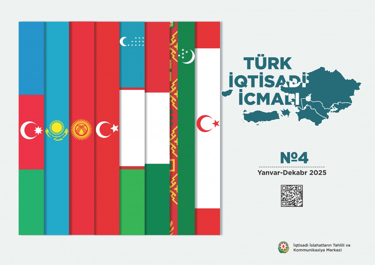 “Türk iqtisadi icmalı”nın 2025-ci ilin yekunlarına dair buraxılışı dərc olunub