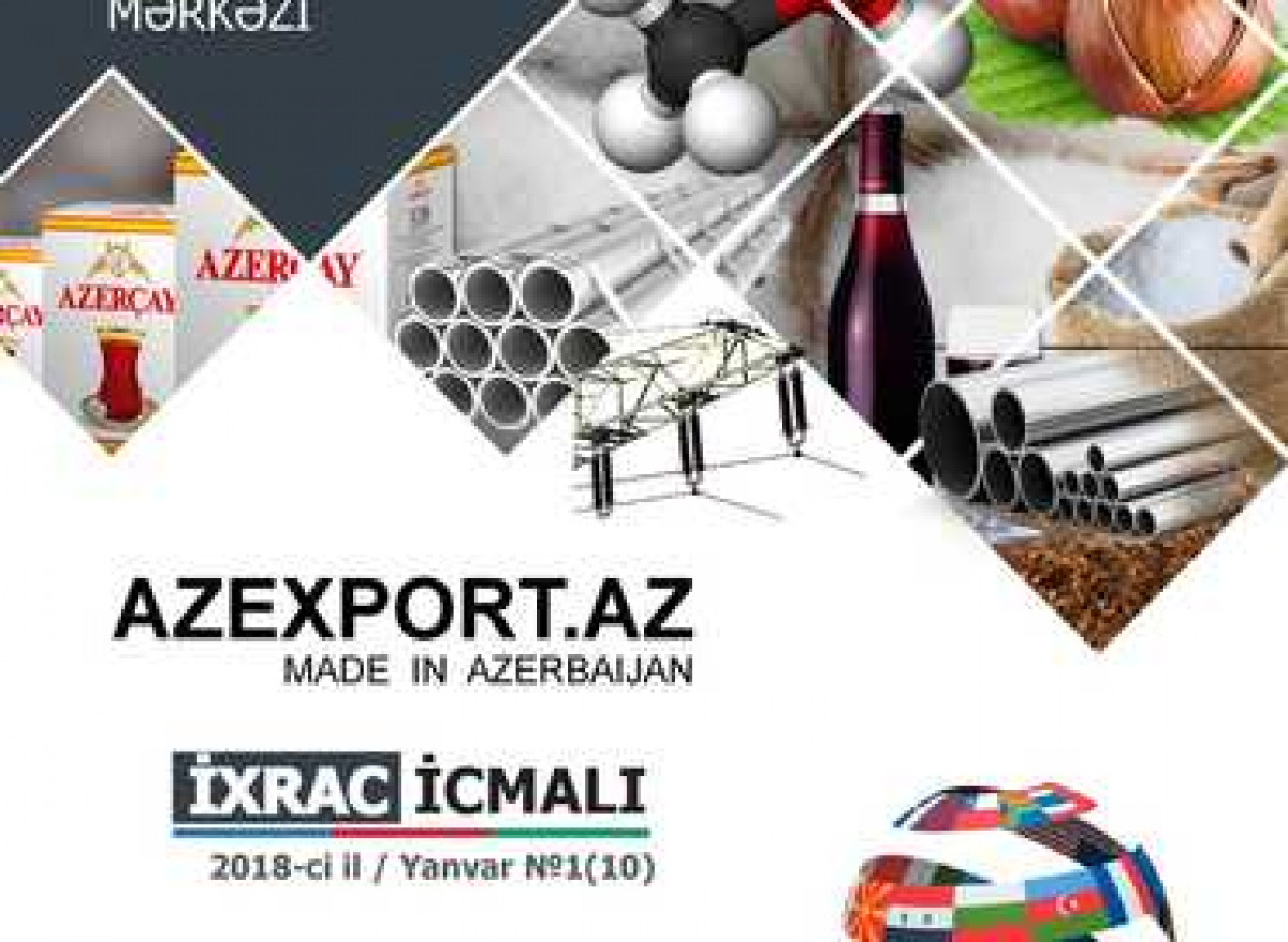 Azexport.az Receives Export Orders Worth USD 475 Million from 74 Countries in 2017