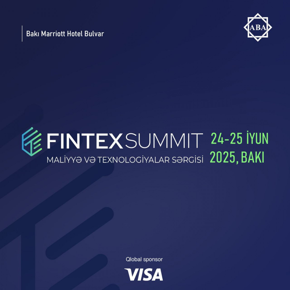 Bakıda İİTKM-in dəstəyi ilə “FİNTEX SAMMİT 2025 - Maliyyə və Texnologiyalar Sərgisi” keçiriləcək