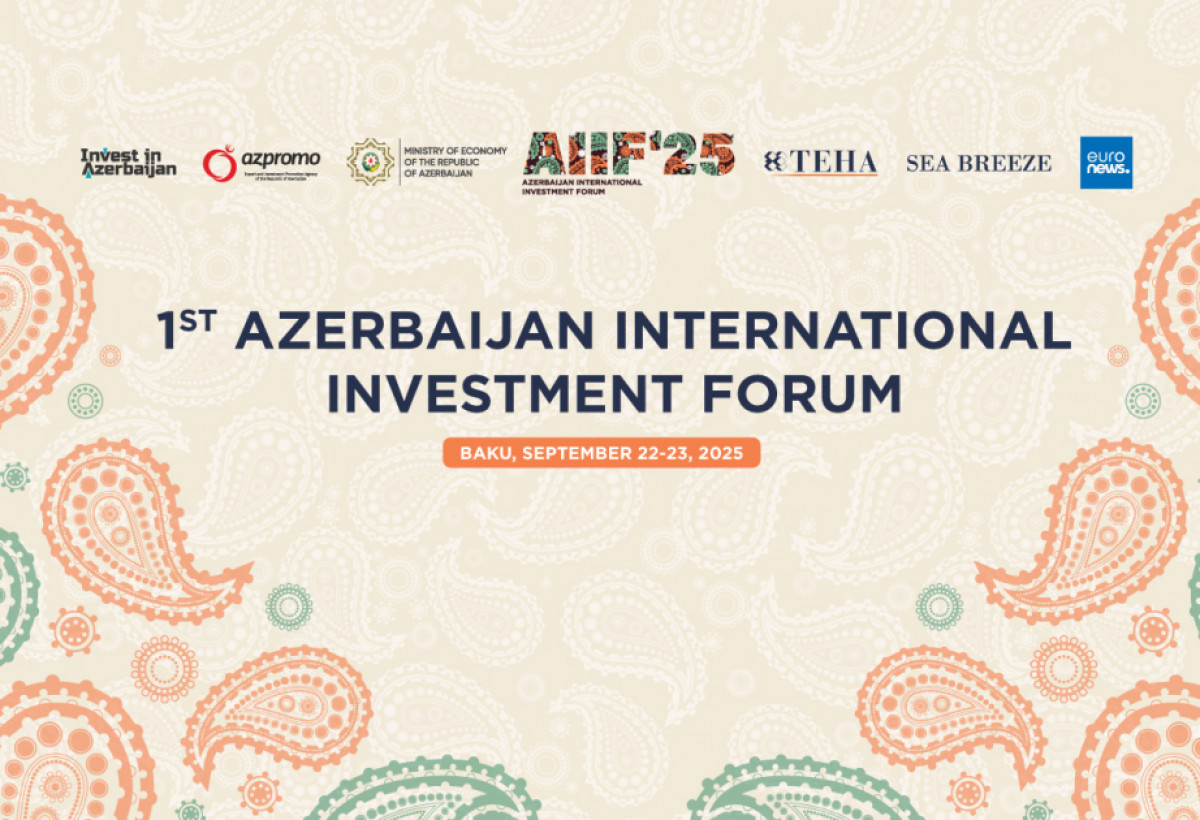AIIF 2025: Strateji tərəfdaşlıqlar və yeni iqtisadi fürsətlər