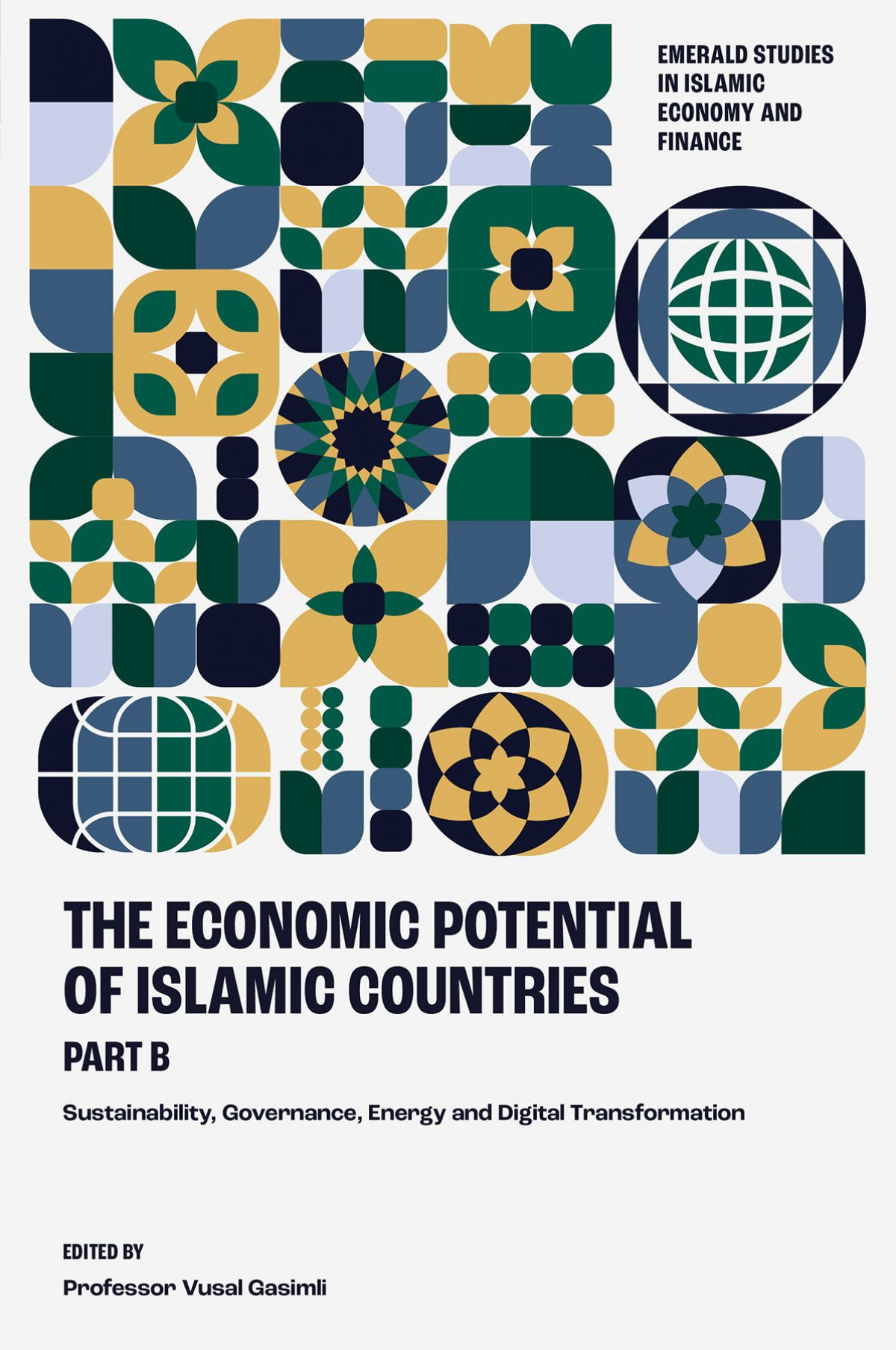 The second volume of "The Economic Potential of Islamic Countries" published by Emerald Publishing