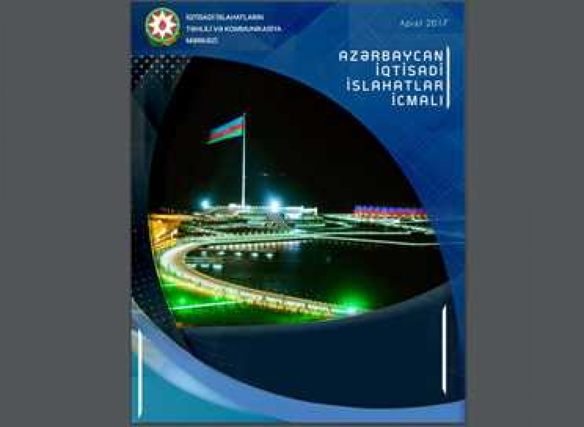 “Azərbaycan İqtisadi İslahatlar İcmalı”nın aprel buraxılışı yayımlanıb