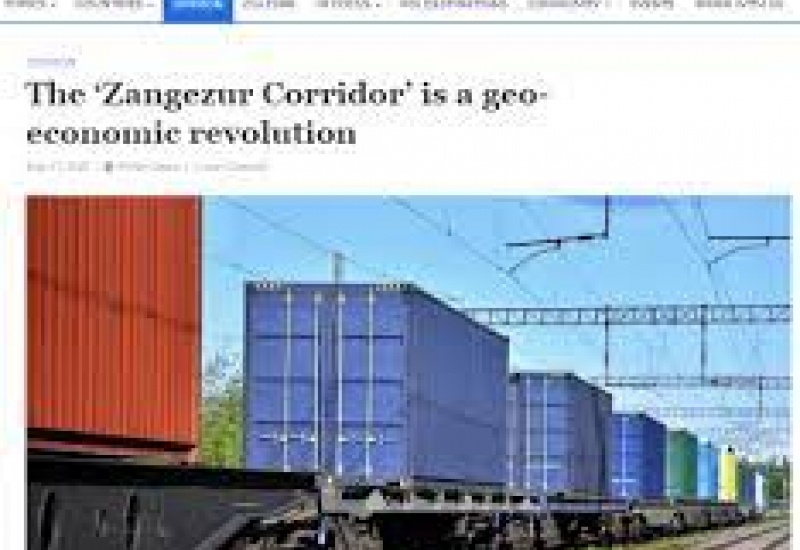 Influential “Emerging Europe” Called Zangazur Corridor a Geoeconomic Revolution