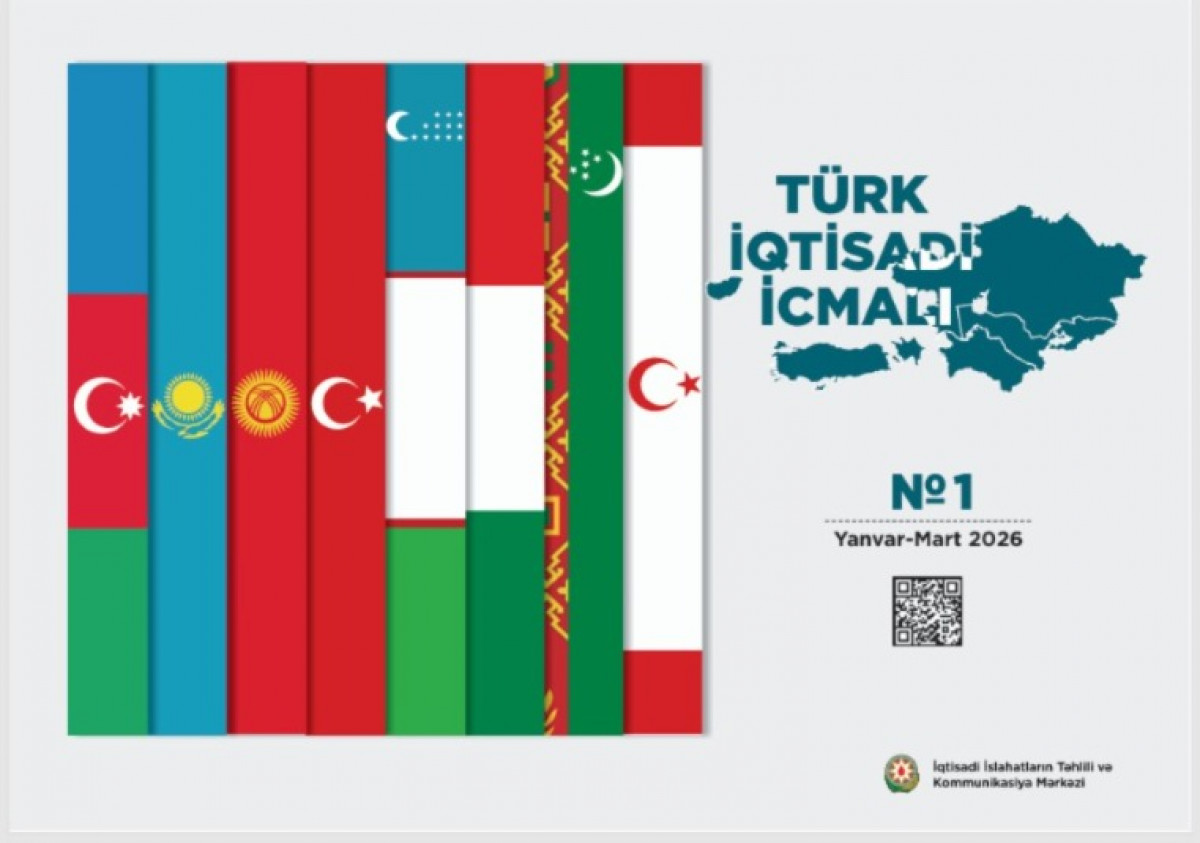 İİTKM-in “Türk iqtisadi icmalı”nın 2026-cı ilin ilk rübü üzrə buraxılışı dərc olunub