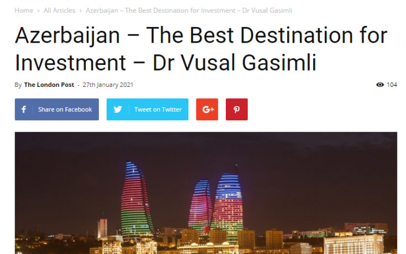 The London Post: Azerbaijan - the Best Destination for Investment