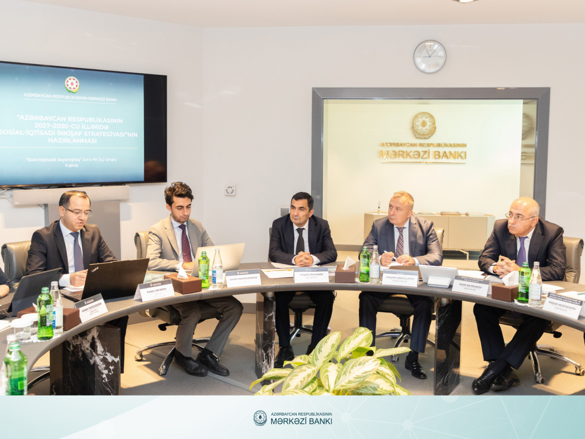 2027–2030-cu illərdə sosial-iqtisadi inkişaf Strategiyası üzrə “Makroiqtisadi dayanıqlılıq” alt işçi qrupun üçüncü iclası keçirilib