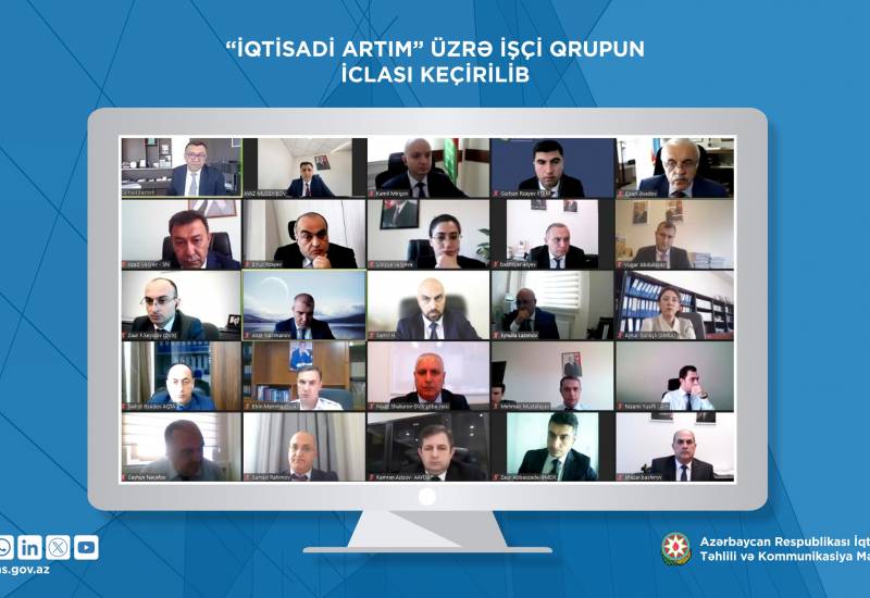 “İqtisadi artım” işçi qrupunun növbəti iclası keçirilib