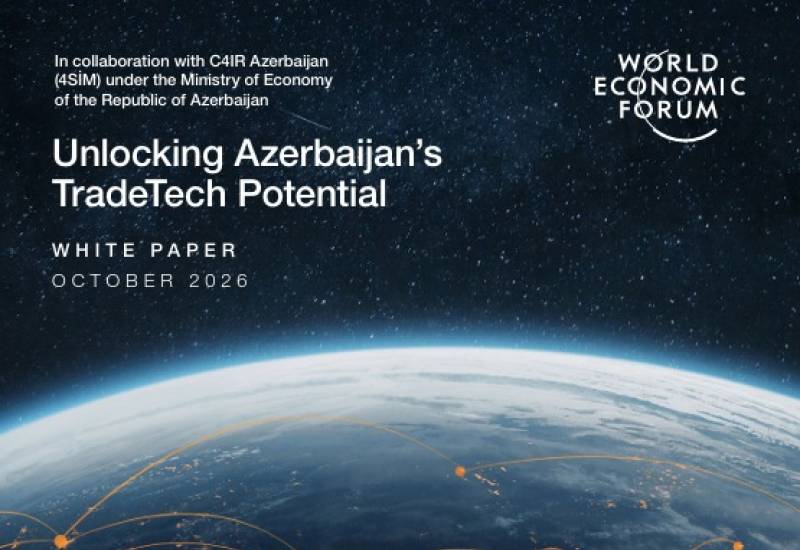 World Economic Forum: Azerbaijan could become a digital trade hub for the Middle Corridor