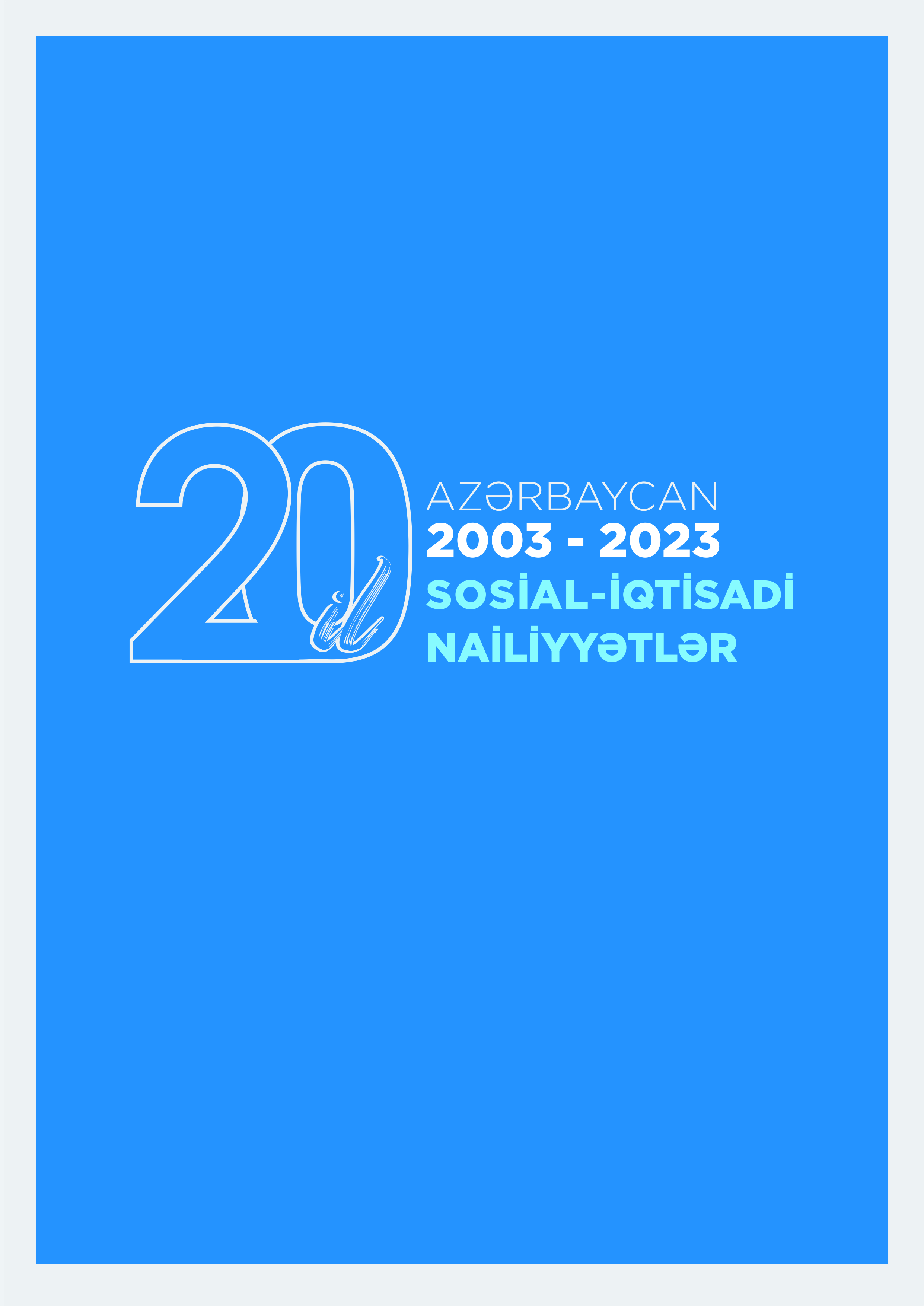 Azərbaycan 2003-2023: Sosial-iqtisadi nailiyyətlər