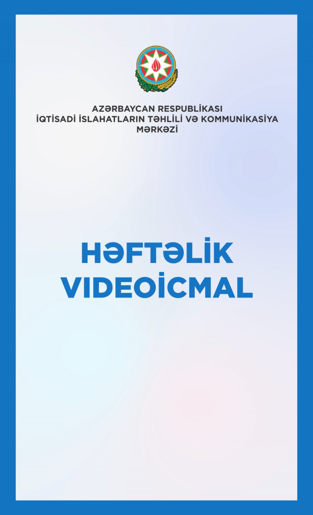 Həftəlik videoicmal | 16-20 Sentyabr