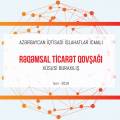 Azərbaycan İqtisadi İslahatlar İcmalı/2018-ci il/İyun/Rəqəmsal Ticarət Qovşağına dair xüsusi buraxılış