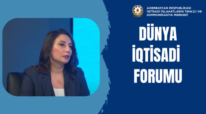 Dünya İqtisadi Forumu | Günay Quliyeva