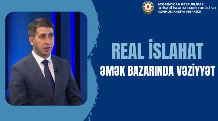 Global əmək bazarının müasir trendləri / Real İslahat 01.03.2024