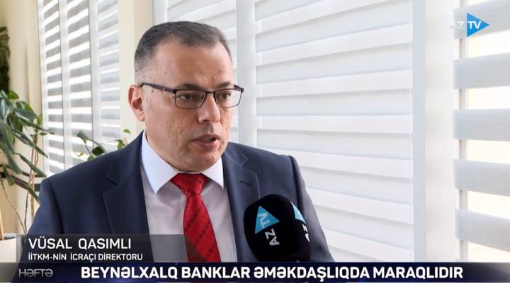Beynəlxalq banklar Azərbaycanla əməkdaşlıqda maraqlıdır