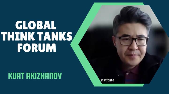 Global Think Tanks Forum | Kuat Akizhanov | CAREC Institute