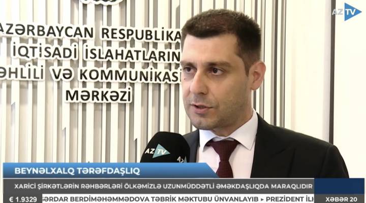 Xarici investorların Azərbaycana axını | Ayxan Qədəşov | AZTV