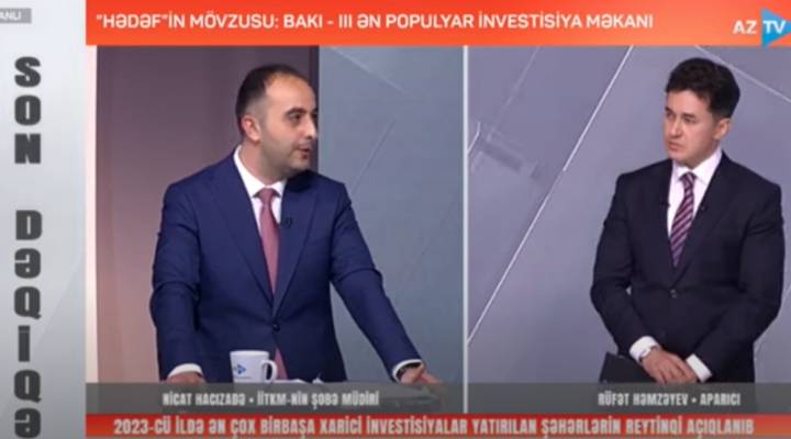 Azərbaycanda əlverişli investisiya mühiti/ N.Hacızadə / HƏDƏF - 06.05.2024