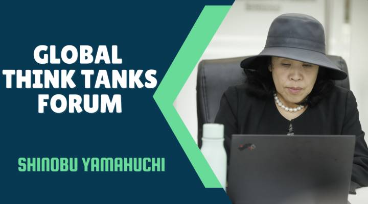 Global Think Tanks Forum | Shinobu Yamahuchi | UN University