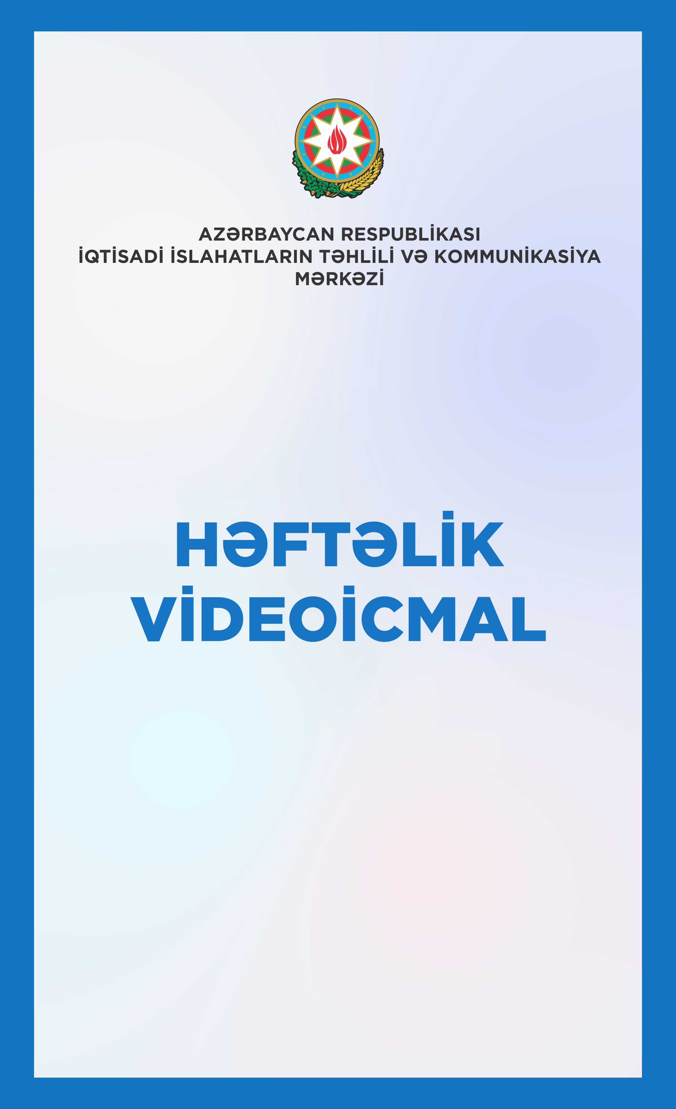 Həftəlik videoicmal | 10-14 mart